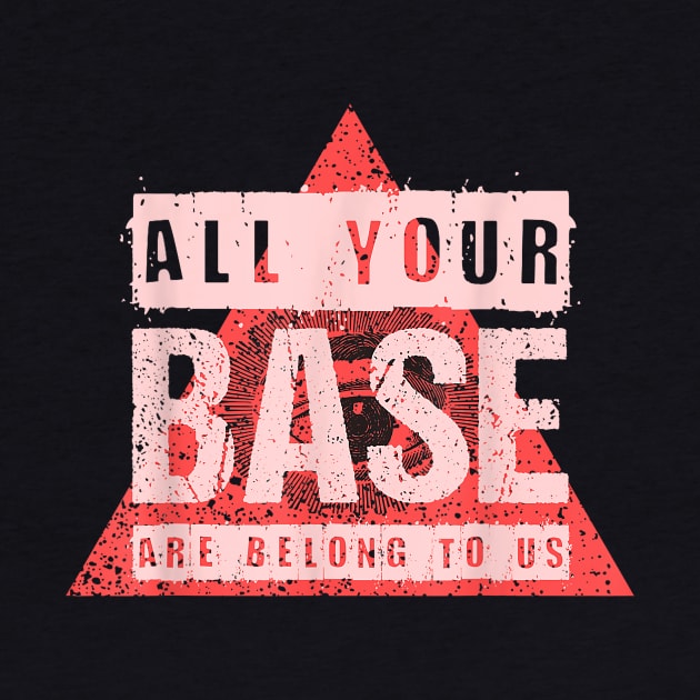 All Your Base Are Belong To Us Vintage Video Game by AlindaEudoro431994